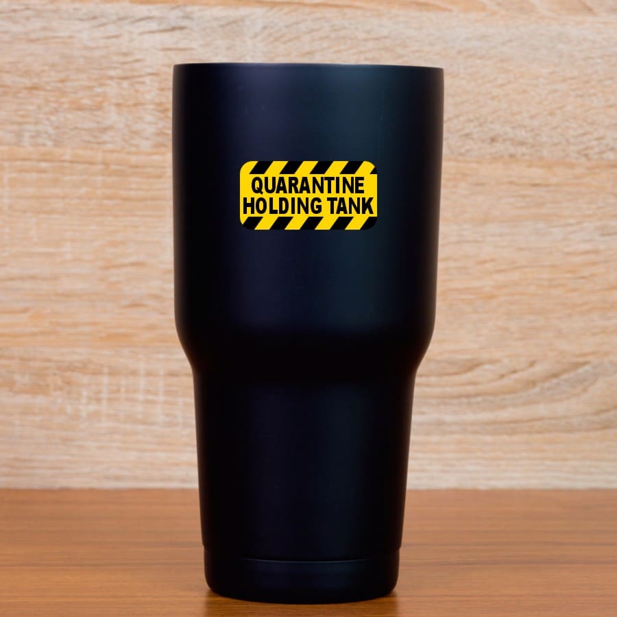 StickerTalk Quarantine Holding Tank Vinyl Stickers, 1 sheet of 4 stickers, 2 inches x 1 inch each - Image 5