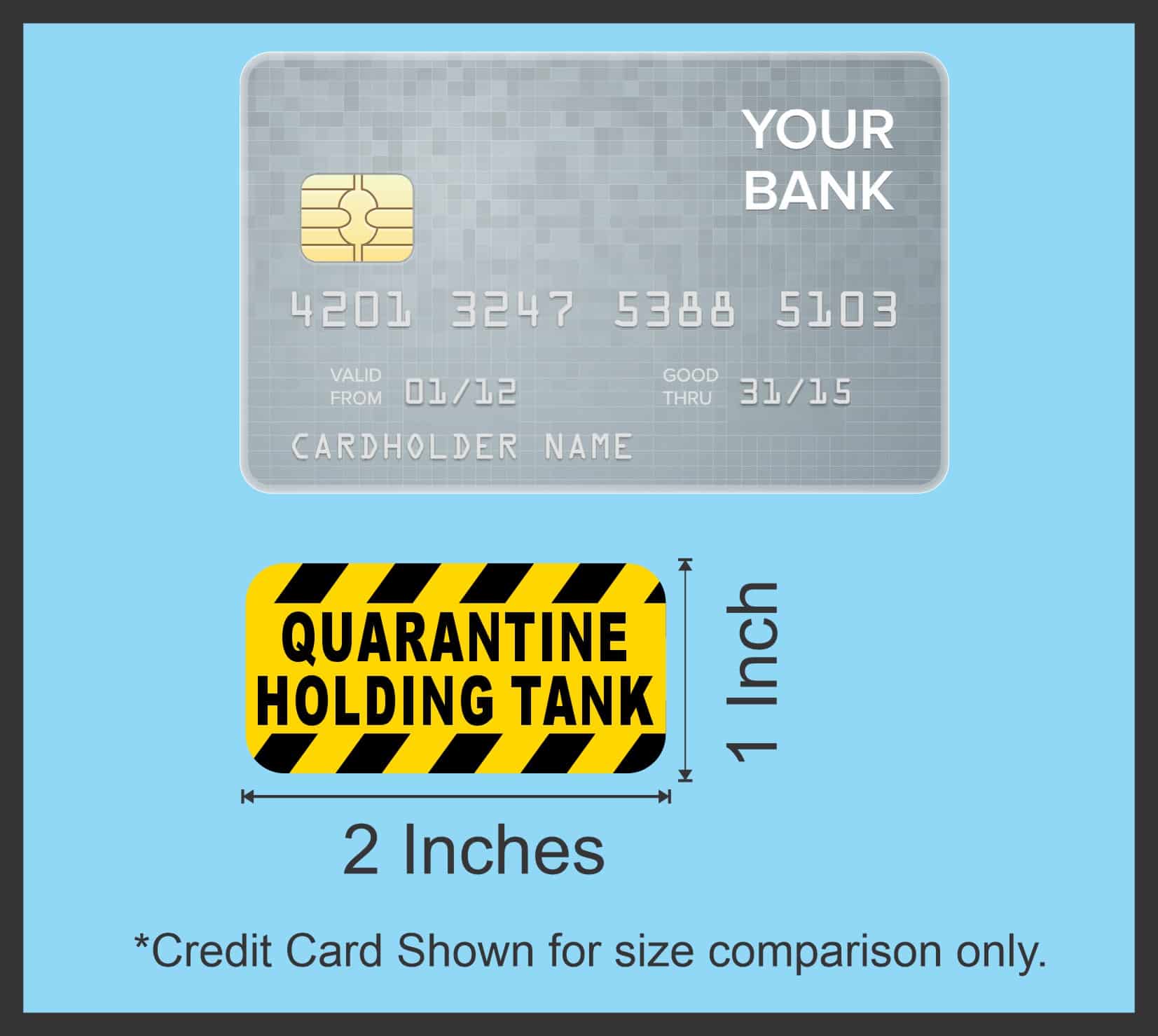 StickerTalk Quarantine Holding Tank Vinyl Stickers, 1 sheet of 4 stickers, 2 inches x 1 inch each - Image 6