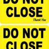 Do Not Close Vinyl Stickers