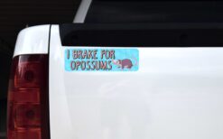 Blue I Break for Possums Vinyl Sticker