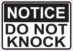 Notice Do Not Knock Magnet