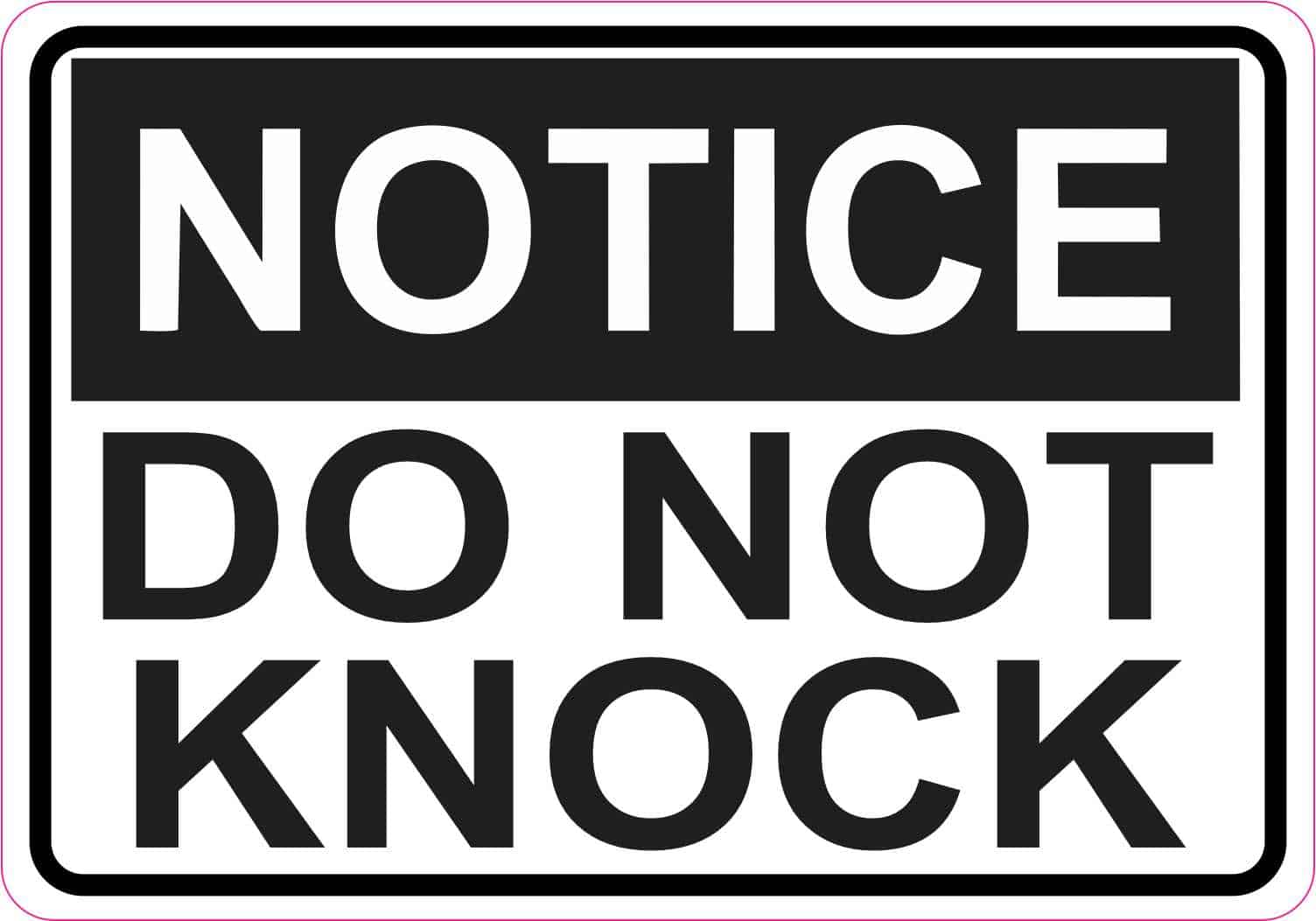 StickerTalk Notice Do Not Knock Vinyl Sticker, 5 inches x 3.5 in