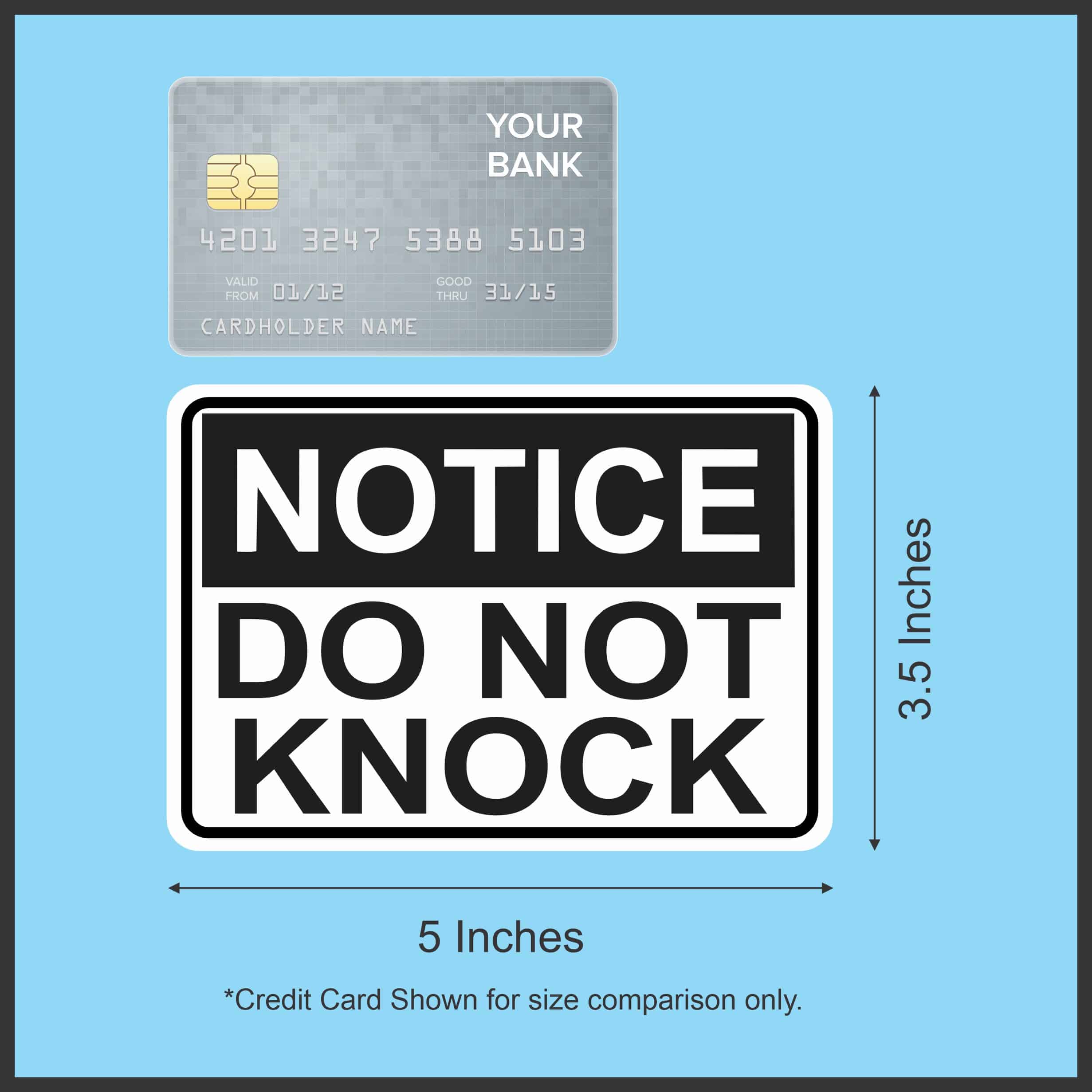 StickerTalk Notice Do Not Knock Vinyl Sticker, 5 inches x 3.5 in - Image 4