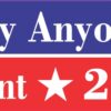 Literally Anyone Else President 2024 Vinyl Sticker