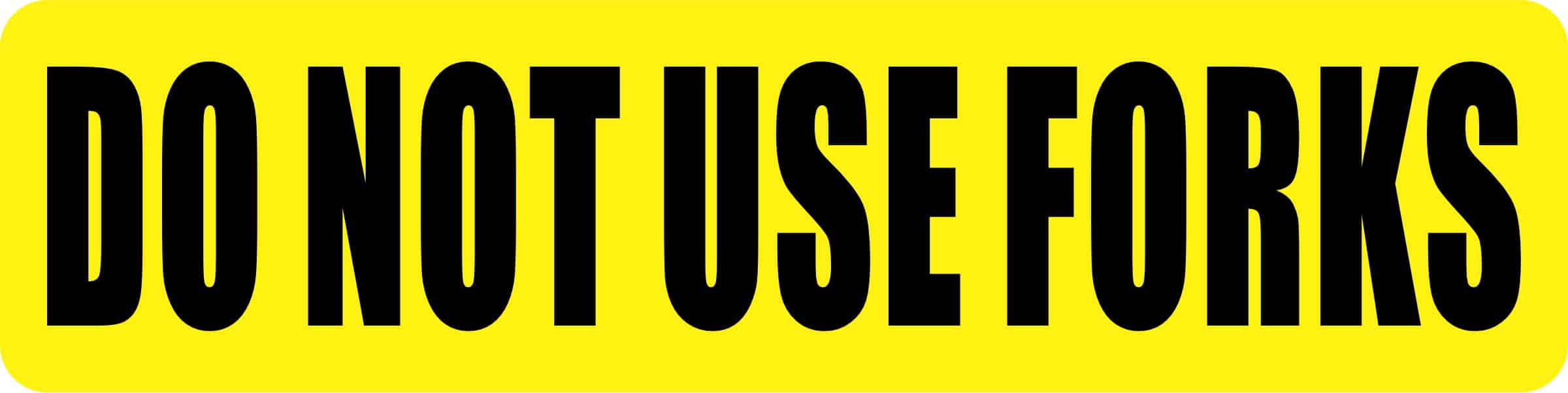 StickerTalk Do Not Use Forks Vinyl Sticker, 8 inches x 2 inches