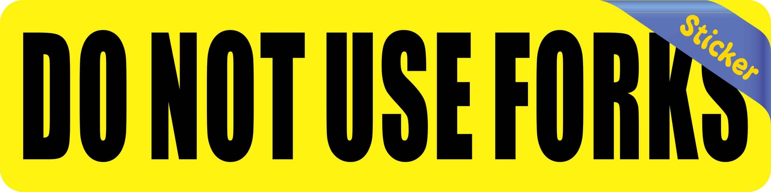 StickerTalk Do Not Use Forks Vinyl Sticker, 8 inches x 2 inches - Image 2