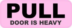 Door is Heavy Pull Vinyl Sticker