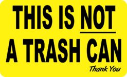 This Is Not a Trash Can Vinyl Sticker