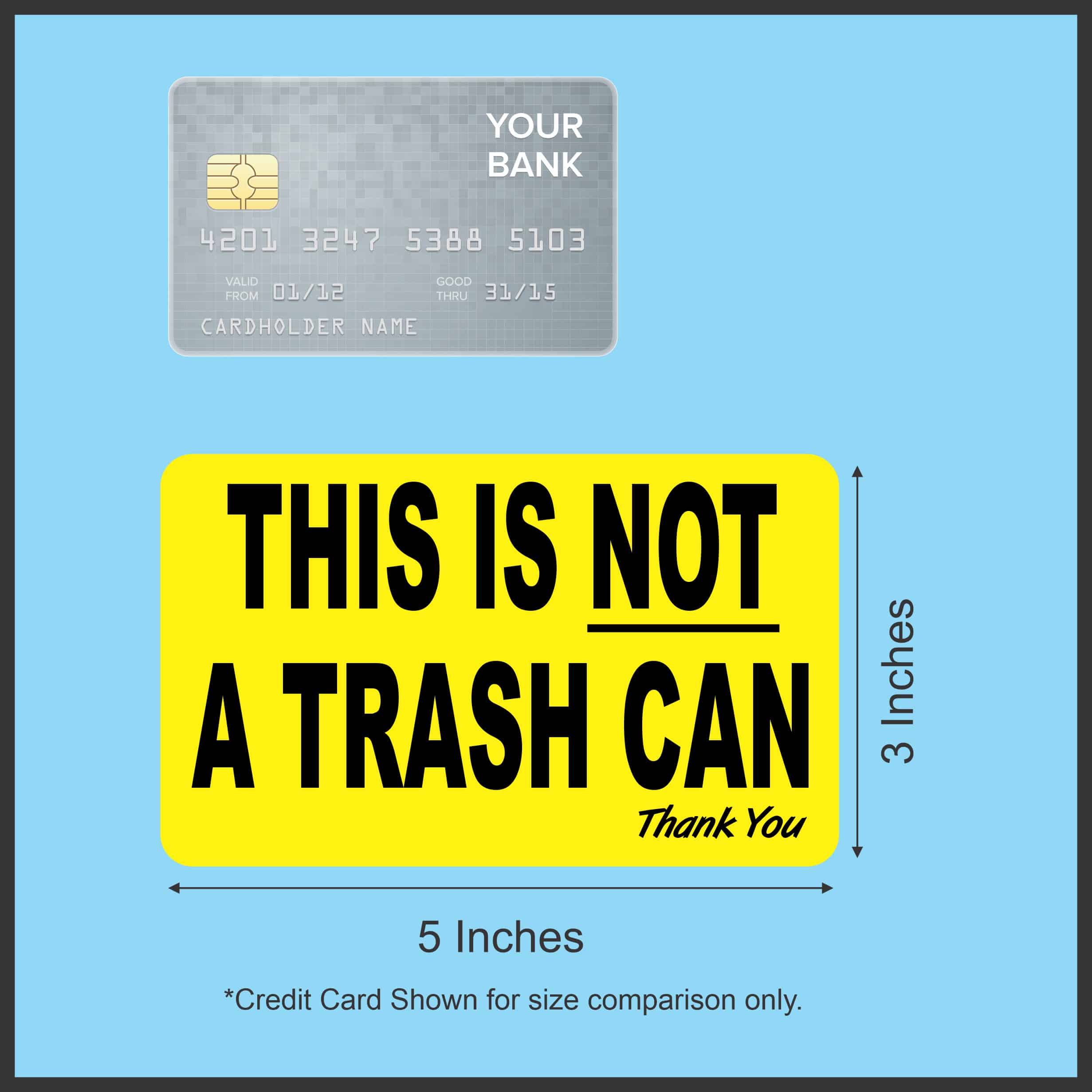 StickerTalk This Is Not a Trash Can Magnet, 5 inches x 3 inches - Image 3