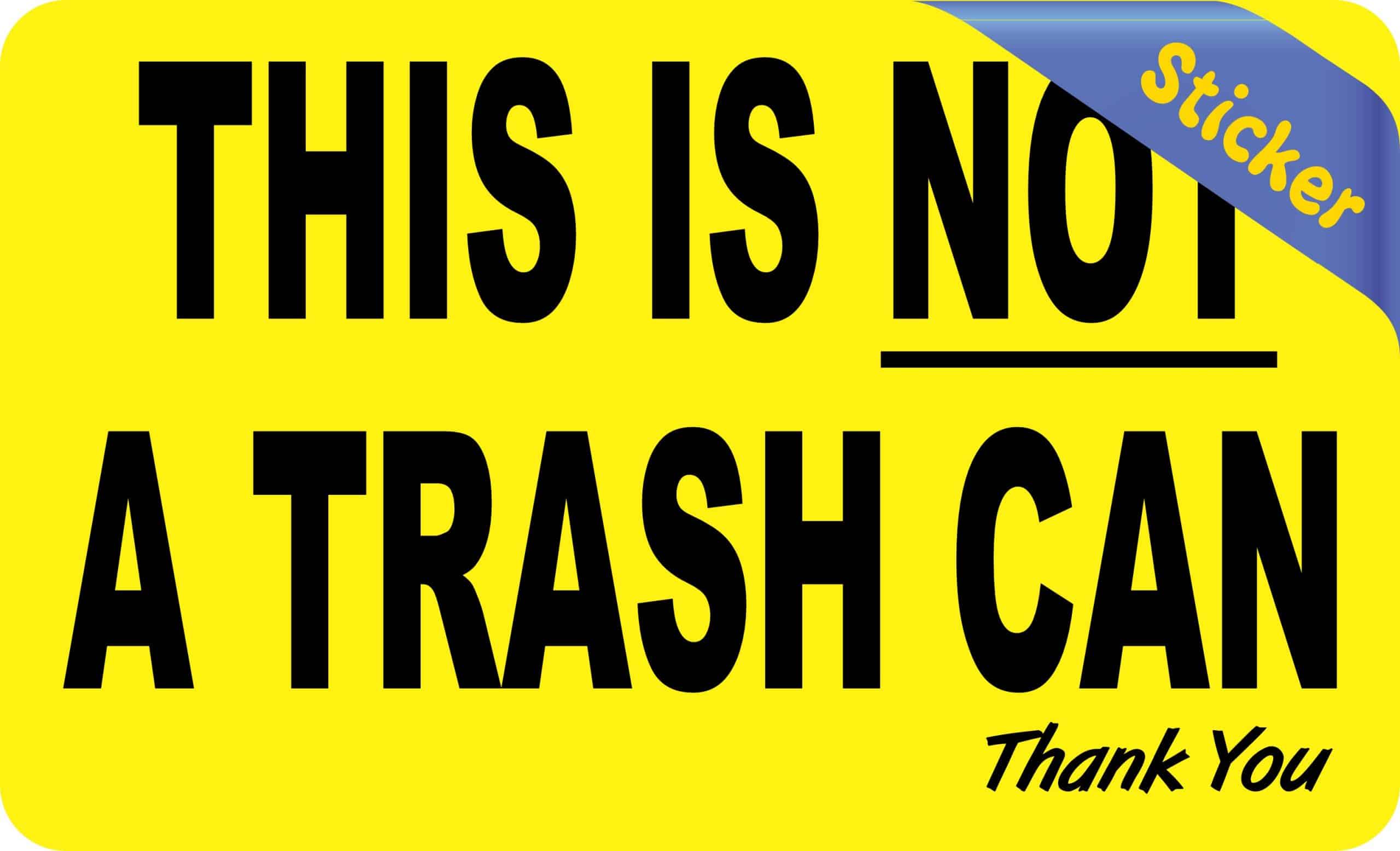 StickerTalk This Is Not a Trash Can Vinyl Sticker, 5 inches x 3 - Image 2