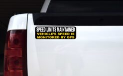 Speed Limits Maintained Vinyl Sticker