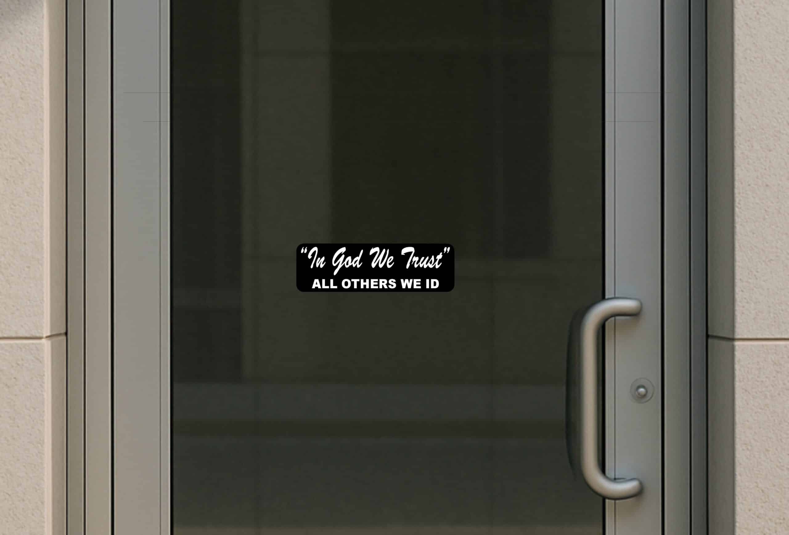 StickerTalk In God We Trust All Others We ID Vinyl Sticker, 10 inches x 3 inches