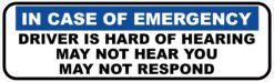 Driver Is Hard of Hearing Vinyl Sticker