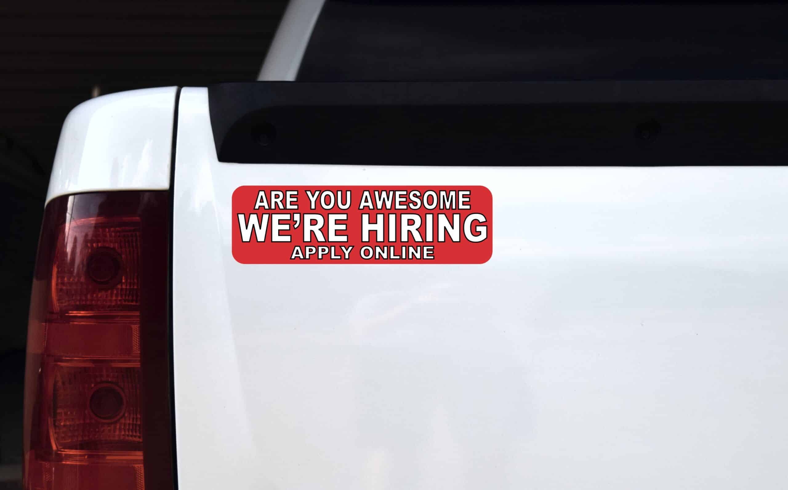 StickerTalk Are You Awesome Were Hiring Apply Online Magnet, 10 inches x 3 inches