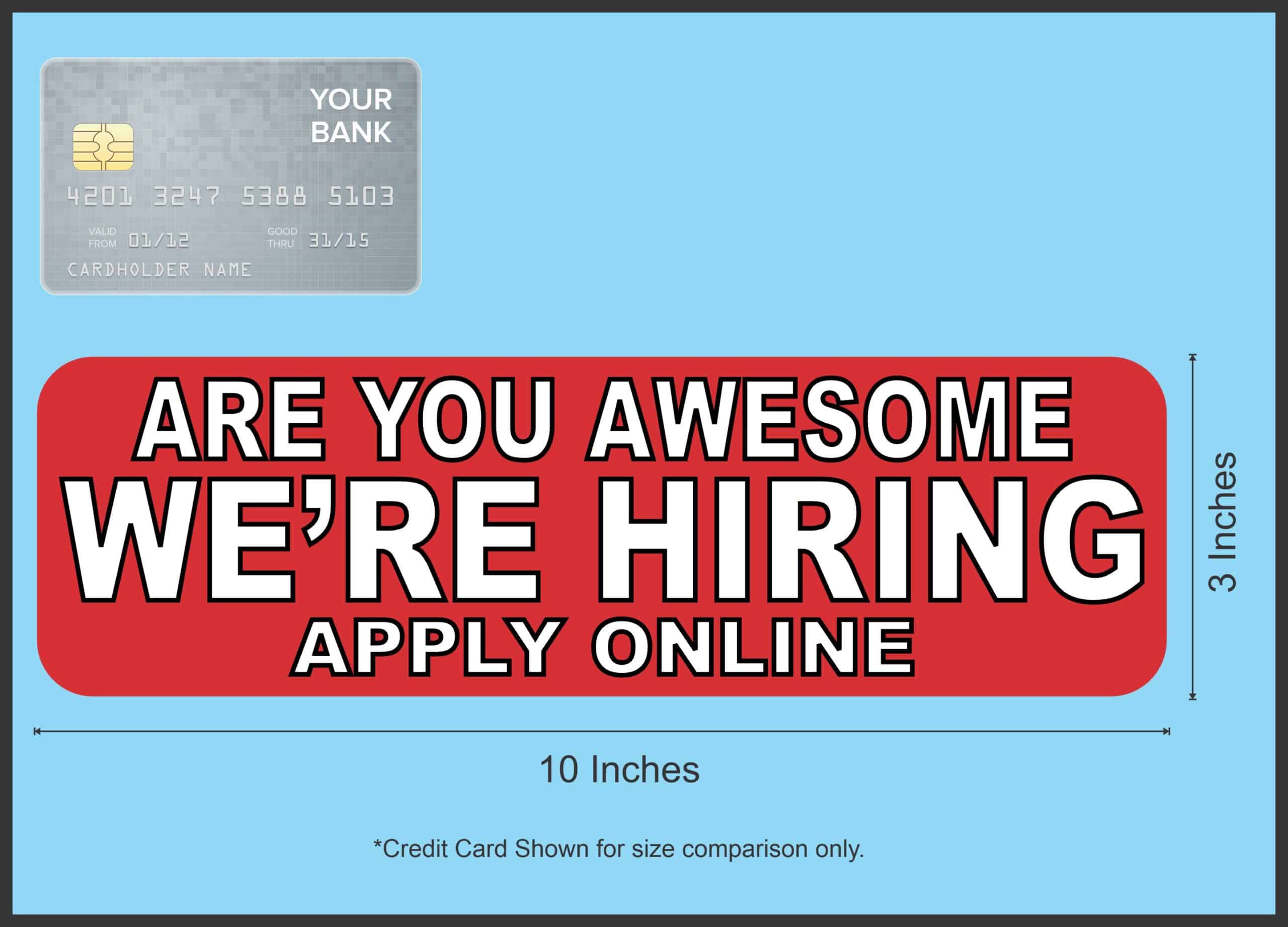 StickerTalk Are You Awesome Were Hiring Apply Online Magnet, 10 inches x 3 inches
