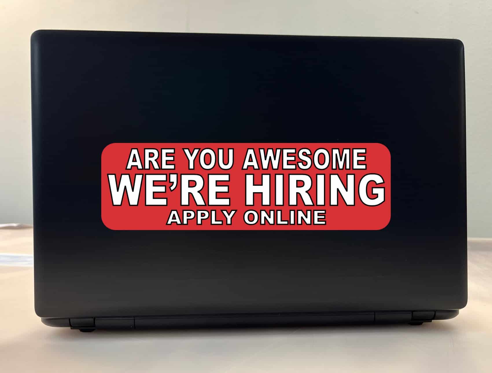 StickerTalk Are You Awesome Were Hiring Apply Online Vinyl Sticker, 10 inches x 3 inches