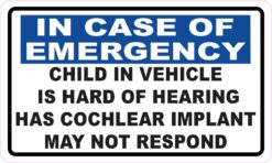 Child in Vehicle Is Hard of Hearing Has Cochlear Implant Magnet