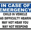 Child in Vehicle Has Difficulty Hearing Vinyl Sticker