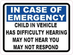 Child in Vehicle Has Difficulty Hearing Vinyl Sticker