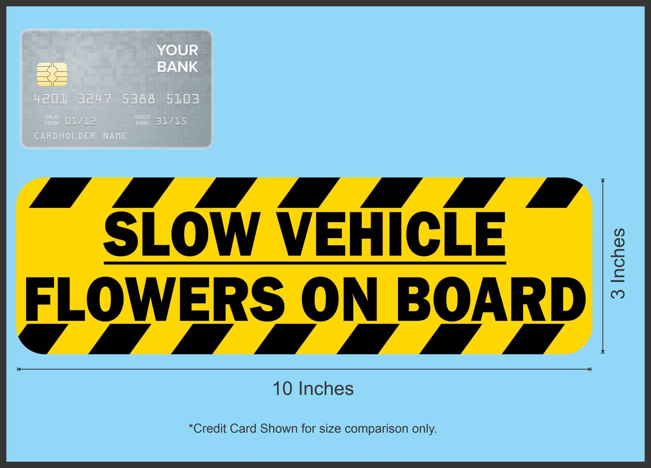 StickerTalk Slow Vehicle Flowers on Board Magnet, 10 inches x 3 inches - Image 4