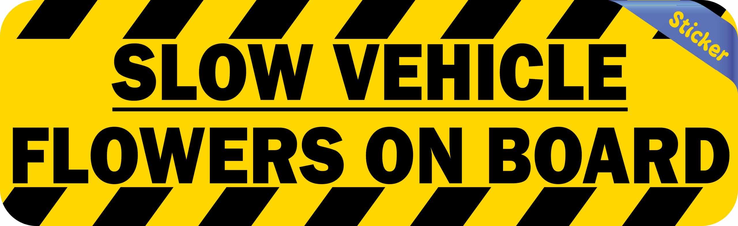 StickerTalk Slow Vehicle Flowers on Board Vinyl Sticker, 10 inches x 3 inches - Image 3
