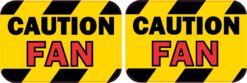 Caution Fan Sticker