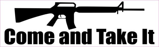 Come and Take It Rifle Vinyl Sticker