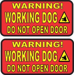 Red Do Not Open Door Working Dog Vinyl Stickers