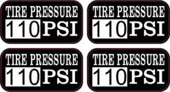 Tire Pressure 110 PSI Vinyl Stickers