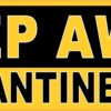 Keep Away Quarantine Area Vinyl Sticker