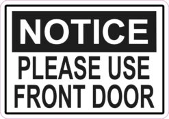 Use Front Door Vinyl Sticker