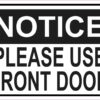 Please Use Front Door Magnet