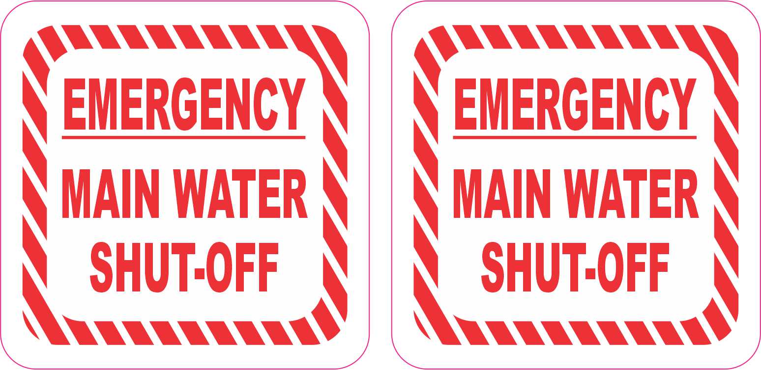Emergency Main Water Shut-Off Vinyl Stickers
