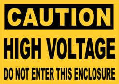 Do Not Enter Enclosure High Voltage Vinyl Sticker