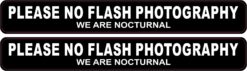 We Are Nocturnal No Flash Photography Vinyl Stickers