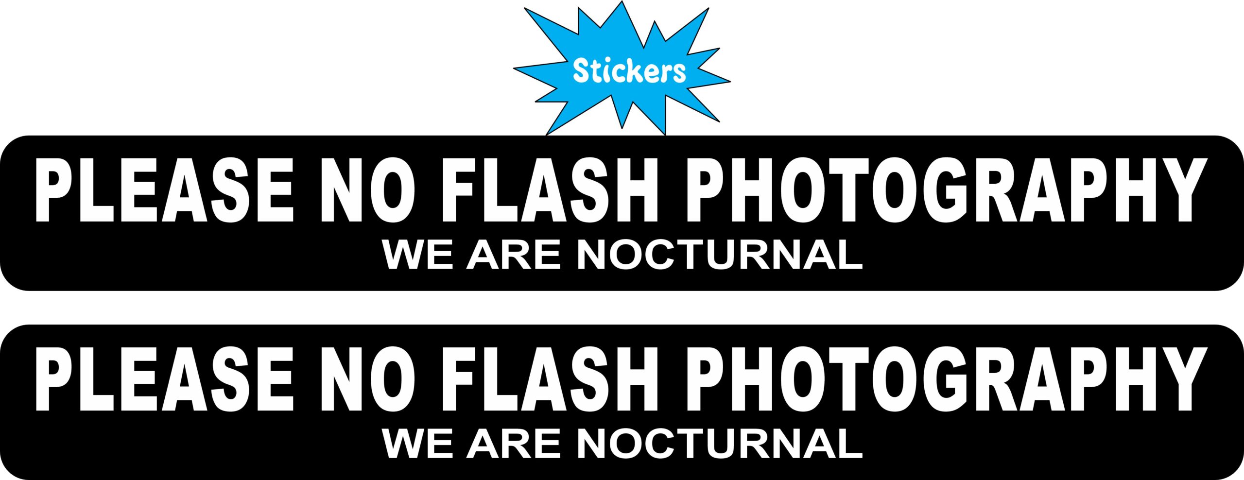 StickerTalk We Are Nocturnal No Flash Photography Vinyl Stickers, 1 sheet of 2 stickers, 8 inches x 1 inch each