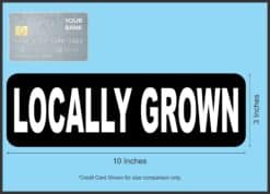 StickerTalk Locally Grown Vinyl Sticker, 10 inches x 3 inches