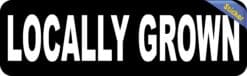 StickerTalk Locally Grown Vinyl Sticker, 10 inches x 3 inches