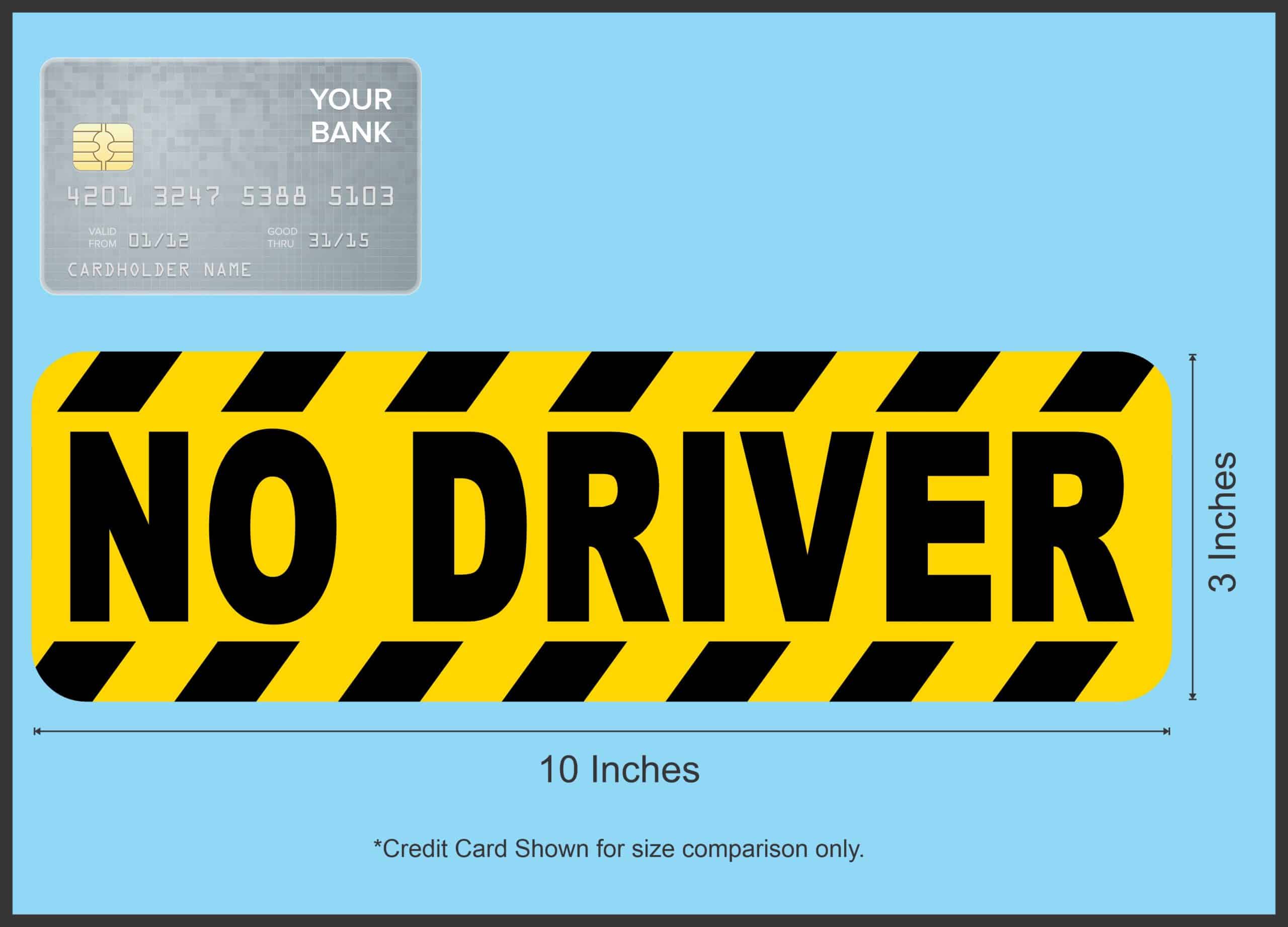 StickerTalk No Driver Vinyl Sticker, 10 inches x 3 inches - Image 4