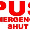 Push Emergency Fuel Shut Off Vinyl Sticker