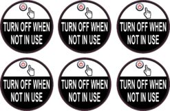Turn Off When Not in Use Vinyl Stickers