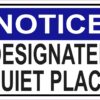 Designated Quiet Place Vinyl Sticker