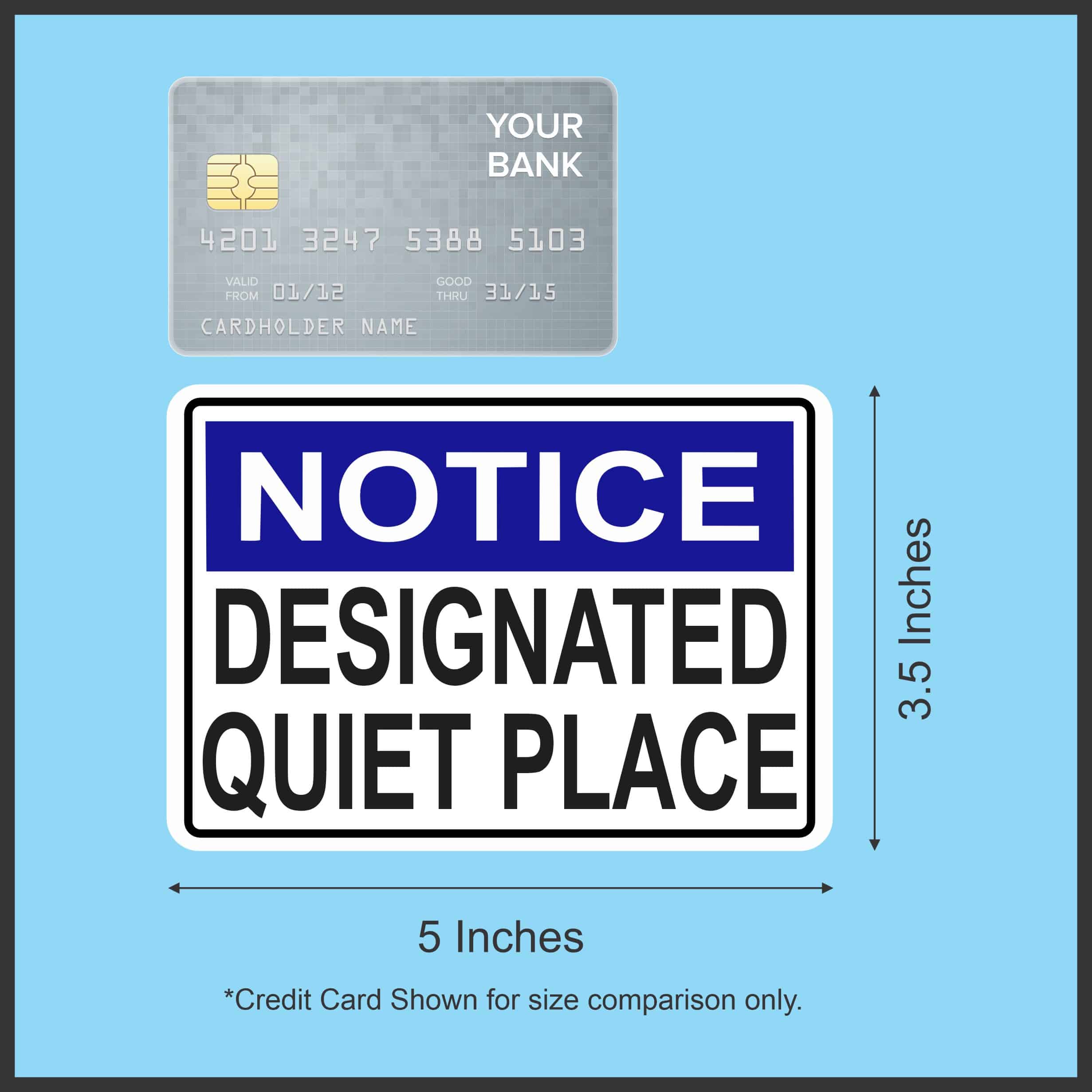 StickerTalk Designated Quiet Place Vinyl Sticker, 5 inches x 3.5 - Image 4