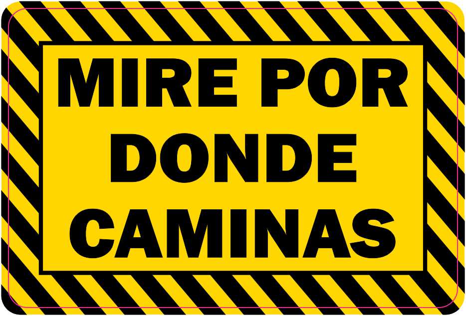 Mire Por Donde Caminas Vinyl Sticker