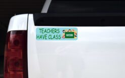 Teachers Have Class Magnet