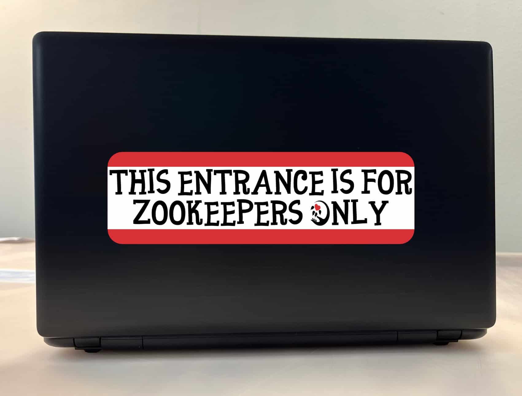 StickerTalk This Entrance for Zookeepers Only Vinyl Sticker, 10