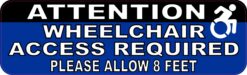 Allow 8 Feet Wheelchair Access Magnet