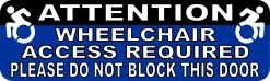 StickerTalk Wheelchair Access Required Magnet, 10 inches x 3 inc