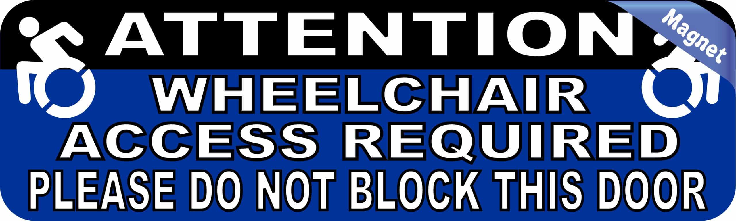 StickerTalk Wheelchair Access Required Magnet, 10 inches x 3 inc - Image 2