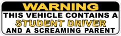 Warning Screaming Parent and Student Driver Magnet